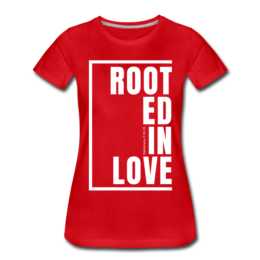 Rooted in Love / Perfectly Basic Women’s Tee / White Graphic - red