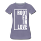 Rooted in Love / Perfectly Basic Women’s Tee / White Graphic - washed violet