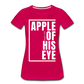 Apple of His Eye / Perfectly Basic Women’s Tee / White Graphic - dark pink