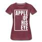 Apple of His Eye / Perfectly Basic Women’s Tee / White Graphic - heather burgundy