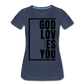 God Loves You / Perfectly Basic Women’s Tee / Black Graphic - navy