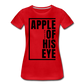 Apple of His Eye / Perfectly Basic Women’s Tee / Black Graphic - red