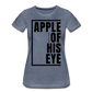 Apple of His Eye / Perfectly Basic Women’s Tee / Black Graphic - heather blue