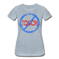 Don't Touch / Perfectly Basic Women's Tee / Blue & Red Distressed - heather ice blue