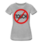 Don't Touch / Perfectly Basic Women's Tee / Red & Black - heather gray