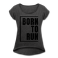 Born to Run / Women’s Tennis Tail Tee / Black - heather black