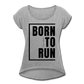 Born to Run / Women’s Tennis Tail Tee / Black - heather gray