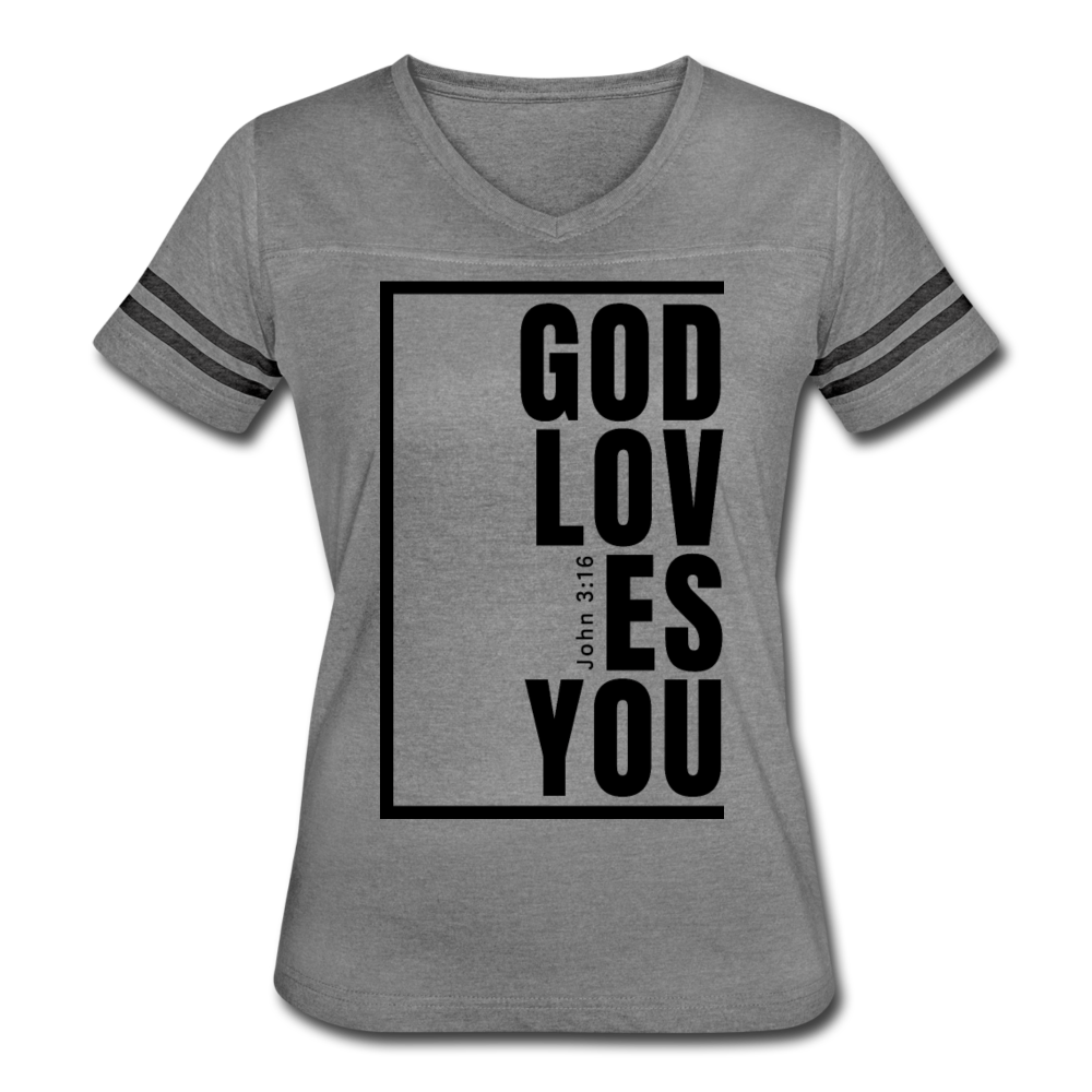 God Loves You / Perfectly Basic Women’s Tee / Black - heather gray/charcoal