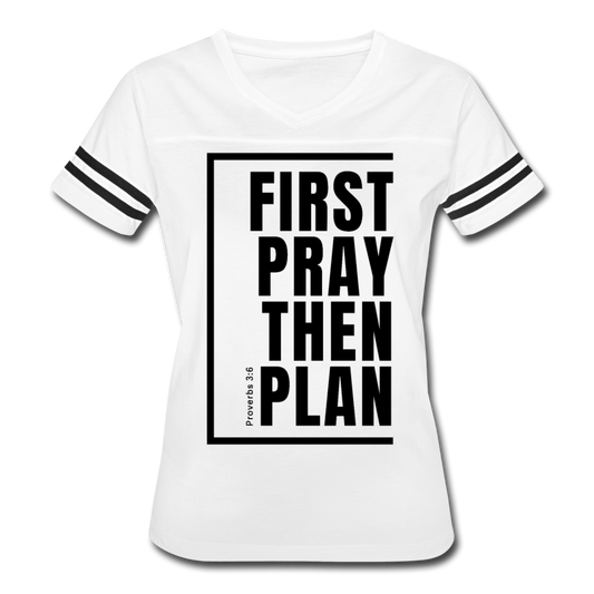 First Pray Then Plan / Women's Vintage Sport / Black - white/black