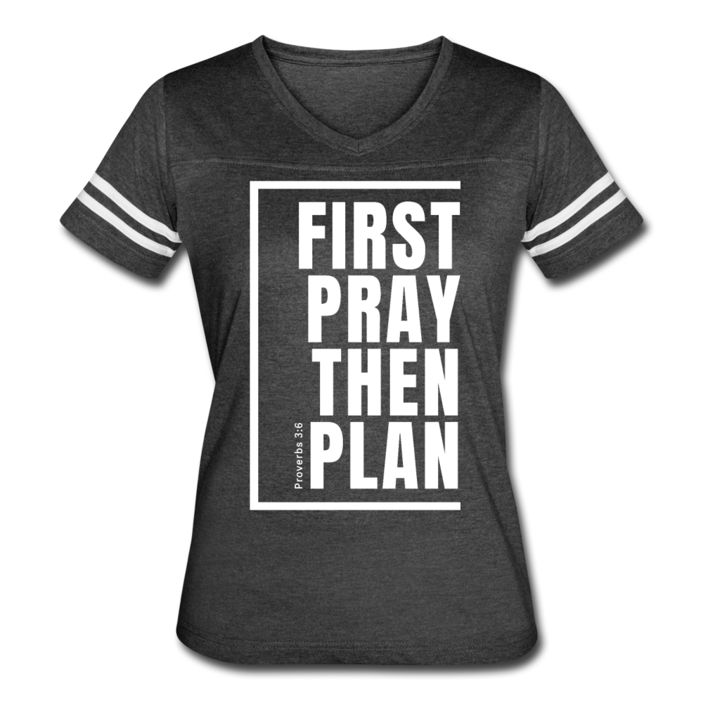 First Pray Then Plan / Women's Vintage Sport / White - vintage smoke/white