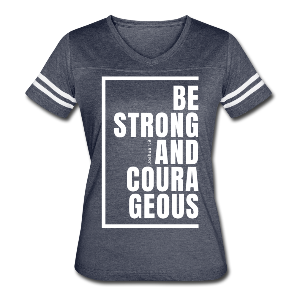 Be Strong and Courageous / Women’s Vintage Sport / White - vintage navy/white