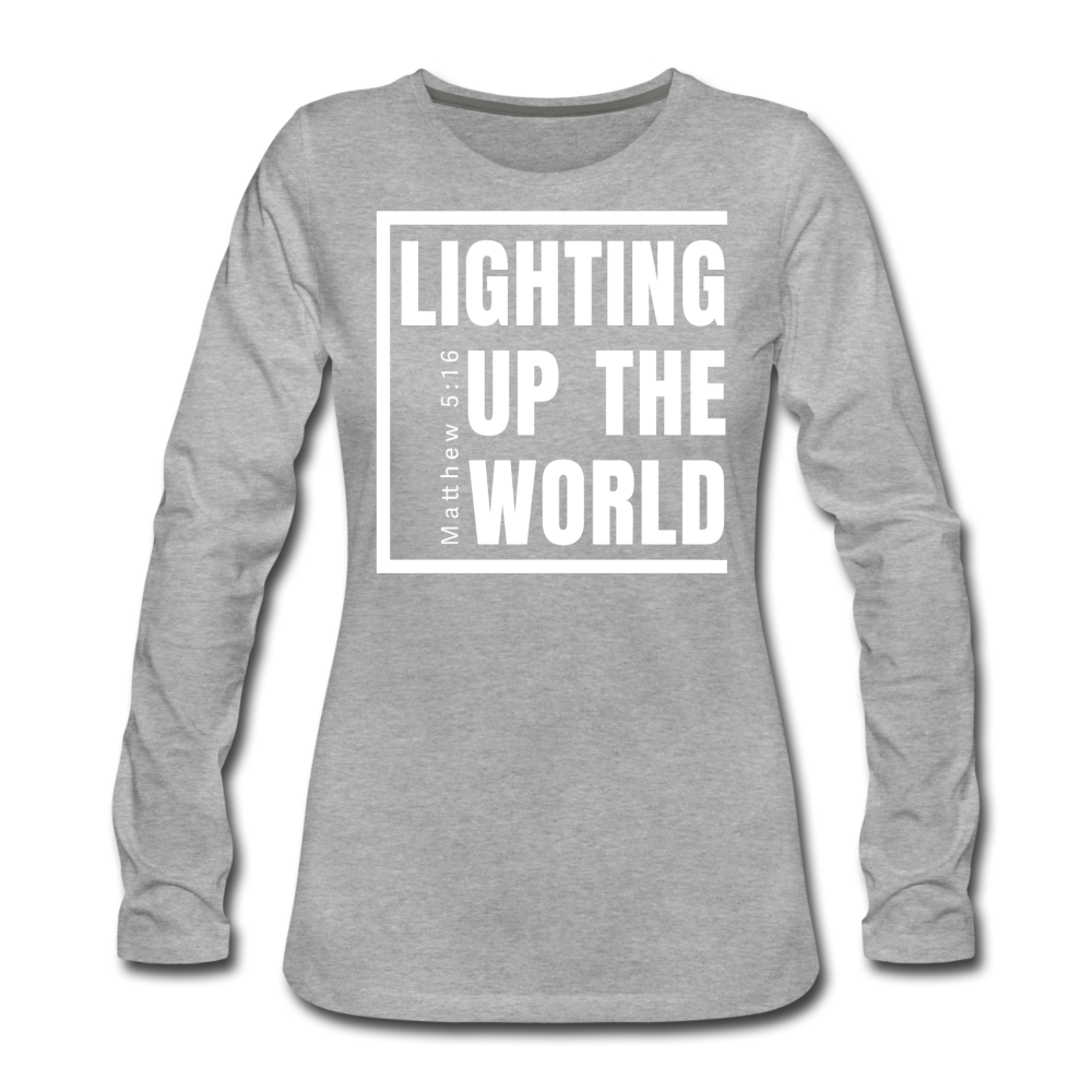 Lighting Up The World / Wom. Premium LSW - heather gray