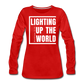 Lighting Up The World / Wom. Premium LSW - red