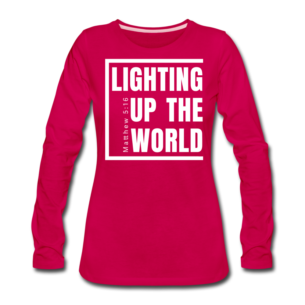 Lighting Up The World / Wom. Premium LSW - dark pink