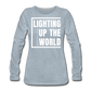 Lighting Up The World / Wom. Premium LSW - heather ice blue