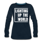Lighting Up The World / Wom. Premium LSW - deep navy