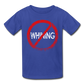 No Whining / Kids' T-Shirt RWD - royal blue