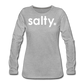 Salty / Women's Premium LSW - heather gray
