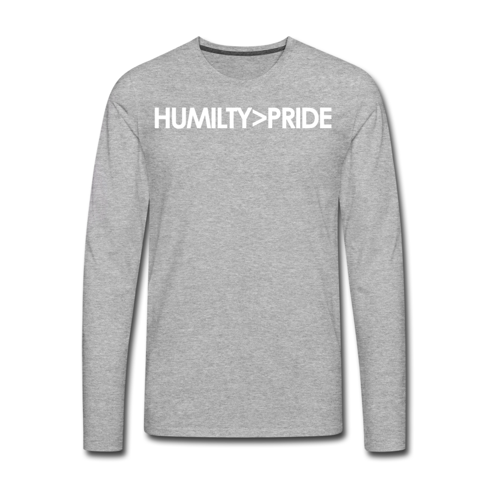 Humility Over Pride / Men Premium LSW - heather gray